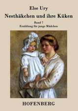 Nesthäkchen und ihre Küken