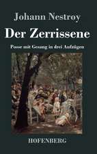 Der Zerrissene