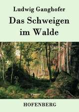 Das Schweigen im Walde