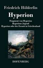 Fragment von Hyperion / Hyperions Jugend / Hyperion oder der Eremit in Griechenland