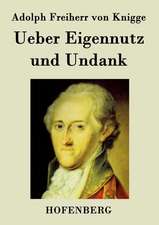 Ueber Eigennutz und Undank