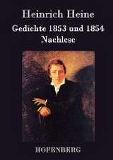 Gedichte 1853 und 1854 / Nachlese