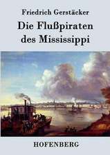 Die Flußpiraten des Mississippi