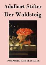 Der Waldsteig