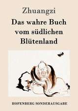 Das wahre Buch vom südlichen Blütenland