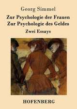 Zur Psychologie der Frauen / Zur Psychologie des Geldes