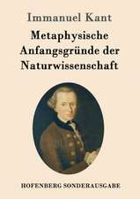 Metaphysische Anfangsgründe der Naturwissenschaft