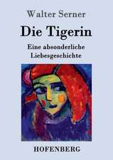 Die Tigerin