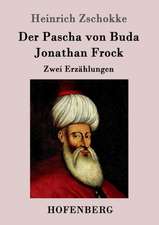 Der Pascha von Buda / Jonathan Frock