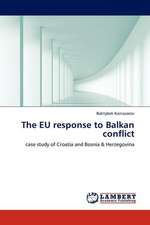 Kainazarov, B: EU response to Balkan conflict