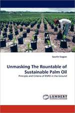 Unmasking The Rountable of Sustainable Palm Oil