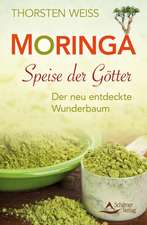 Moringa - Speise der Götter