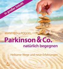 Poggel, M: Parkinson & Co. natürlich begegnen