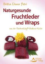 Naturgesunde Fruchtleder und Wraps