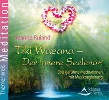 Ruland, J: Tiki Waeana - innere Seelenort