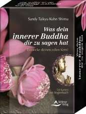 Was dein innerer Buddha dir zu sagen hat