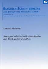 Basisgesellschaften im Lichte nationaler Anti-Missbrauchsvorschriften