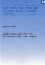 Familienstiftung und Family Trust, Rechtsvergleich Deutschland - England