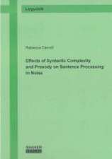 Effects of Syntactic Complexity and Prosody on Sentence Processing in Noise