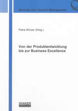 Von der Produktentwicklung bis zur Business Excellence