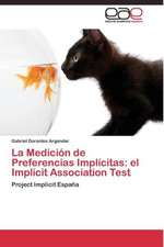 La Medición de Preferencias Implícitas: el Implicit Association Test