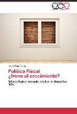 Política Fiscal ¿freno al crecimiento?