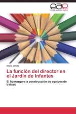 La función del director en el Jardín de Infantes