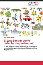 El test Bender como detector de problemas