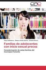 Familias de adolecentes con inicio sexual precoz