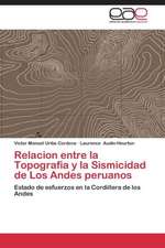 Relacion entre la Topografia y la Sismicidad de Los Andes peruanos