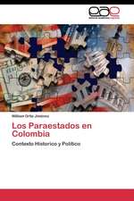 Los Paraestados en Colombia