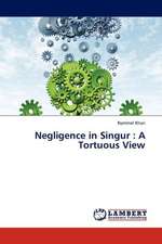 Negligence in Singur: A Tortuous View