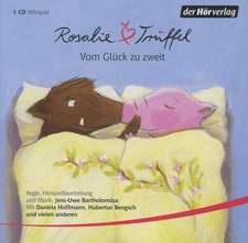 Rosalie & Trüffel - Vom Glück zu zweit