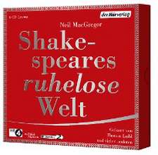 Shakespeares ruhelose Welt