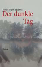 Der dunkle Tag