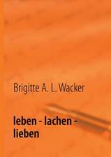 leben - lachen - lieben