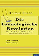 Die Launologische Revolution