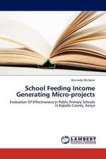 School Feeding Income Generating Micro-projects