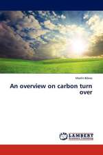 An overview on carbon turn over