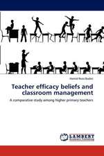 Teacher efficacy beliefs and classroom management