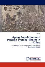 Aging Population and Pension System Reform in China