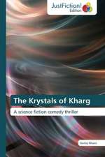 The Krystals of Kharg