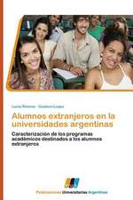 Alumnos extranjeros en la universidades argentinas