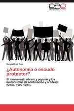 Autonomia O Escudo Protector?