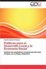 Politicas Para El Desarrollo Local y La Economia Social: Inadaptacion, Moldes Mentales y Educacion Familiar