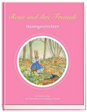 Rosa und ihre Freunde