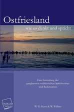 Kern, W: Ostfriesland wie es denkt und spricht