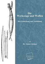 Klemm, G: Werkzeuge und Waffen