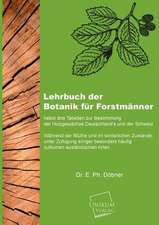 Döbner, E: Lehrbuch der Botanik für Forstmänner