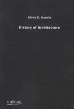 Hamlin, A: History of Architecture